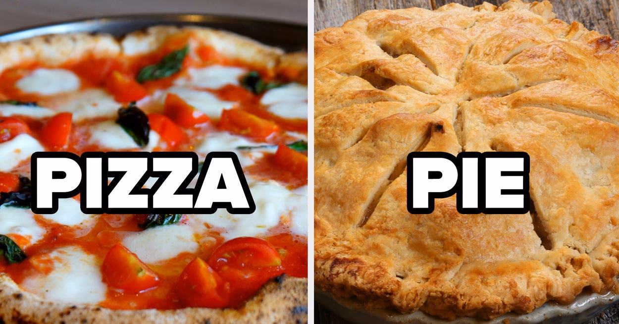 Are pizzas really pies?