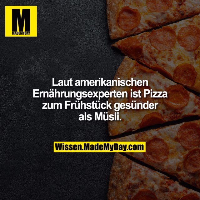 Was ist der Unterschied zwischen Pizza und Müsli?